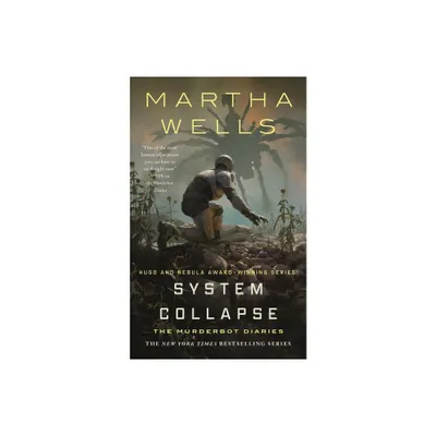 System Collapse - (Murderbot Diaries) by Martha Wells (Hardcover)