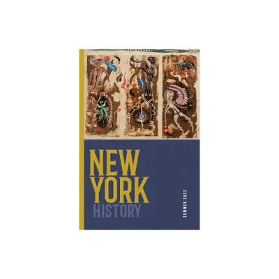 New York History, Volume 103, Number 1 - by Robert Chiles & Devin Lander & Jennifer Lemak & Aaron Noble (Paperback)