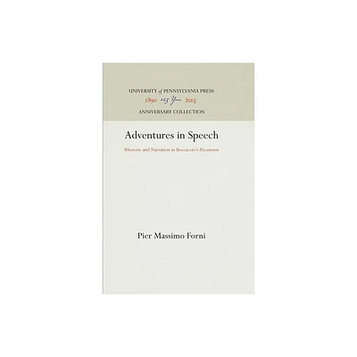 Adventures in Speech - (Anniversary Collection) by Pier Massimo Forni (Hardcover)