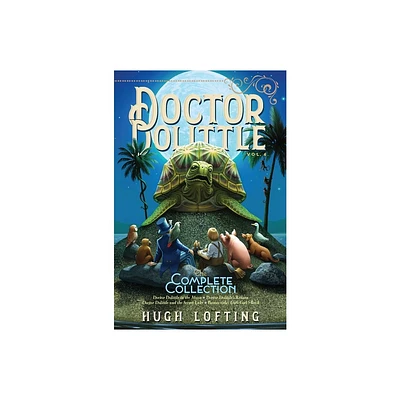 Doctor Dolittle the Complete Collection, Vol. 4 - by Hugh Lofting (Paperback)