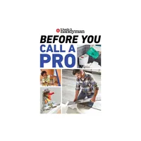 Family Handyman Before You Call a Pro - (Paperback)