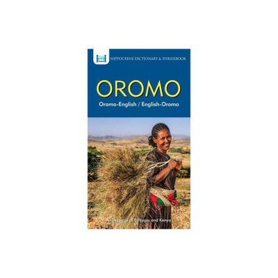 Oromo-English/ English-Oromo Dictionary & Phrasebook - (Paperback)