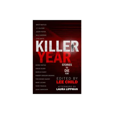 Killer Year - by J T Ellison & Jason Pinter (Paperback)