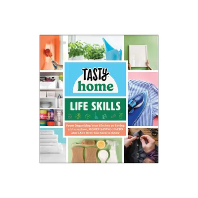 Tasty Home: Life Skills - (Hardcover)