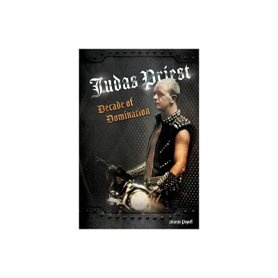 Judas Priest - by Martin Popoff (Paperback)