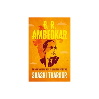 B. R. Ambedkar - (Global Icons) by Shashi Tharoor (Hardcover)