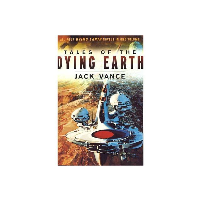 Tales of the Dying Earth - by Jack Vance (Paperback)