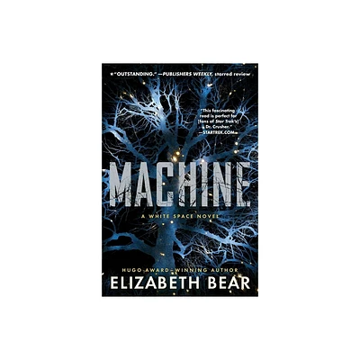 Machine - (White Space) by Elizabeth Bear (Paperback)