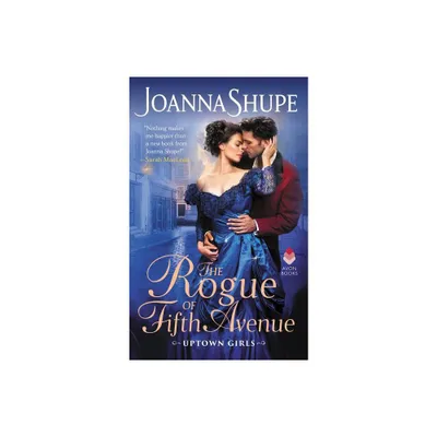 The Rogue of Fifth Avenue - by Joanna Shupe (Paperback)