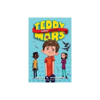 Teddy Mars Book #2 - by Molly B Burnham (Paperback)