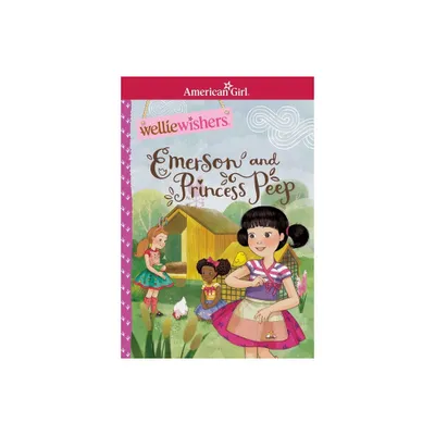 Wellie Wishers Emerson & Princess Peep - By Valerie Tripp ( Paperback )