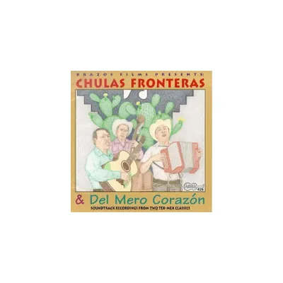 Chulas Fronteras & Del Mero Corazon & O.S.T. - Chulas Fronteras & Del Mero Corazon (Original Soundtrack) (CD)