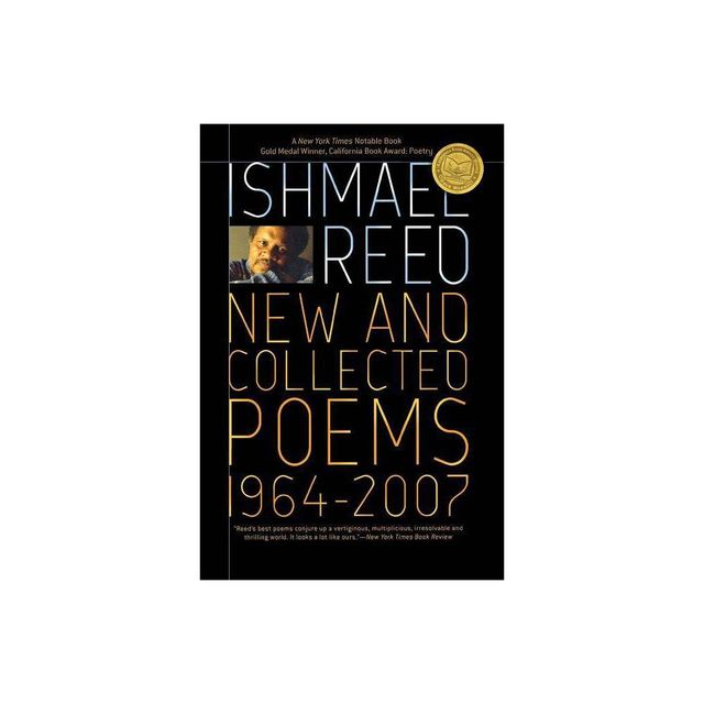 New and Collected Poems 1964-2007 - by Ishmael Reed (Paperback)