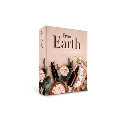 From Earth - by Charlotte Rasmussen (Hardcover)