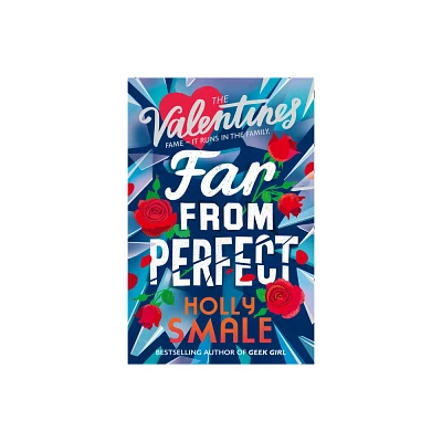 Far from Perfect - (Valentines) by Holly Smale (Paperback)