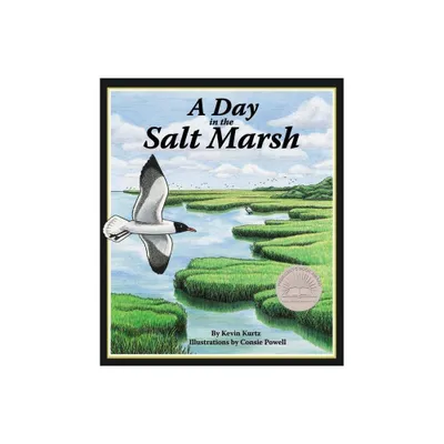 A Day in the Salt Marsh - (Day in the Habitat) by Kevin Kurtz (Paperback)