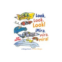 Look, Look, Look! Mira, Mira, Mira! - by Bob Barner (Board Book)