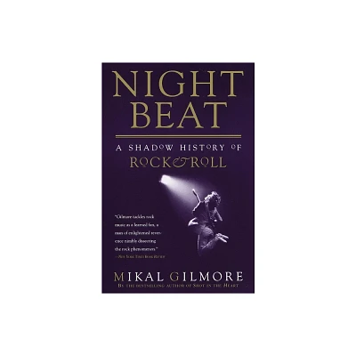 Night Beat - by Mikal Gilmore (Paperback)