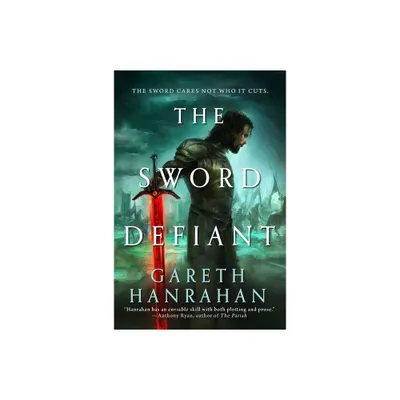 The Sword Defiant - (Lands of the Firstborn) by Gareth Hanrahan (Paperback)