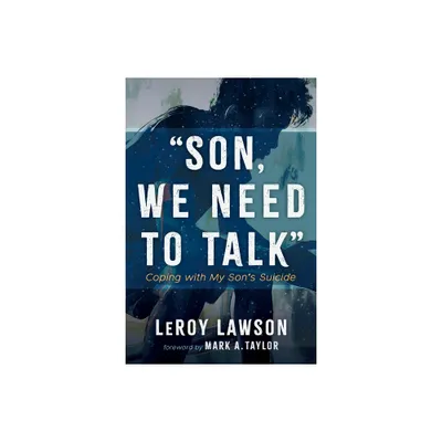 Son, We Need to Talk - by Leroy Lawson (Paperback)