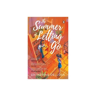 The Summer of Letting Go - by Catherine Dellosa (Paperback)