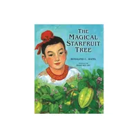 The Magical Starfruit Tree - by Rosalind Wang (Paperback)