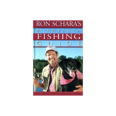 Ron Scharas Minnesota Fishing Guide - (Paperback)