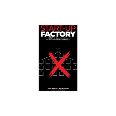 Start-up Factory - by Joost Minnaar & Pim de Morree (Paperback)