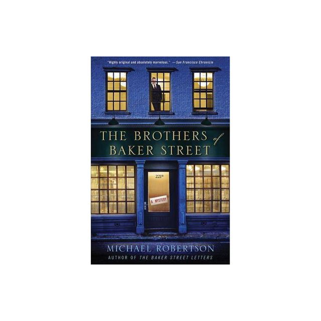 The Brothers of Baker Street - (Baker Street Letters) by Michael Robertson (Paperback)