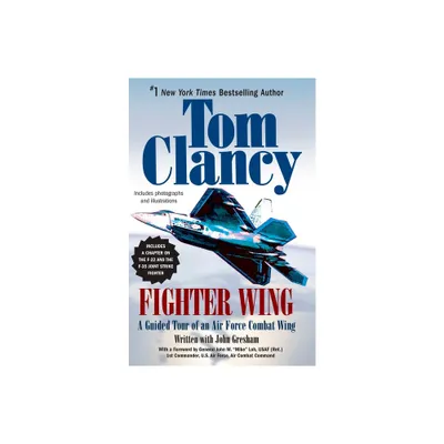 Fighter Wing - (Tom Clancys Military Referenc) by Tom Clancy & John Gresham (Paperback)