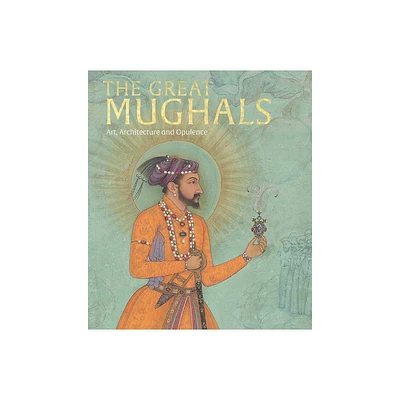 The Great Mughals - by Susan Stronge (Hardcover)