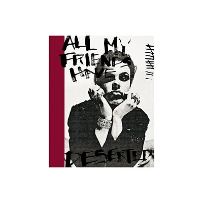 All My Friends Have Deserted - by Yungblud (Hardcover)