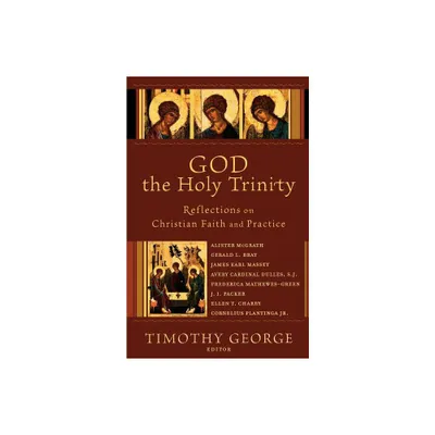 God the Holy Trinity - (Beeson Divinity Studies) by Timothy George (Paperback)