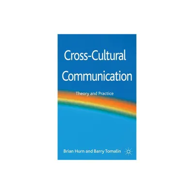 Cross-Cultural Communication - by B Hurn & B Tomalin (Hardcover)