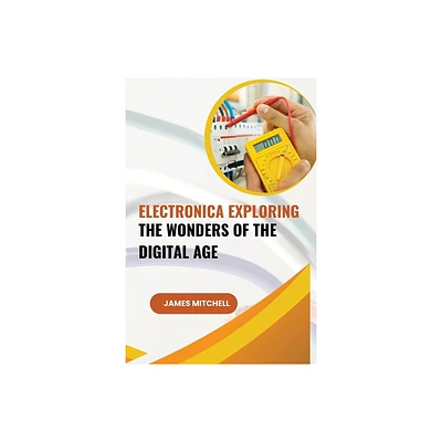 Electronics Demystified A Beginners Guide - by Rebecca Wilson (Paperback)