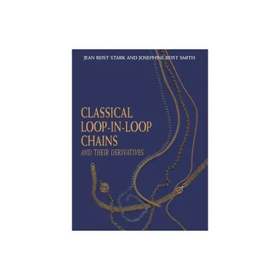 Classical Loop-In-Loop Chains - by J R Smith (Paperback)