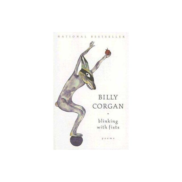 Blinking with Fists - by Billy Corgan (Paperback)