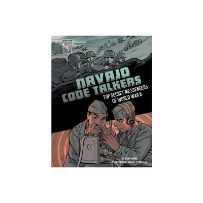 Navajo Code Talkers - (Amazing World War II Stories) by Blake Hoena (Paperback)