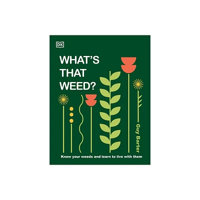 Whats That Weed? - by DK (Hardcover)