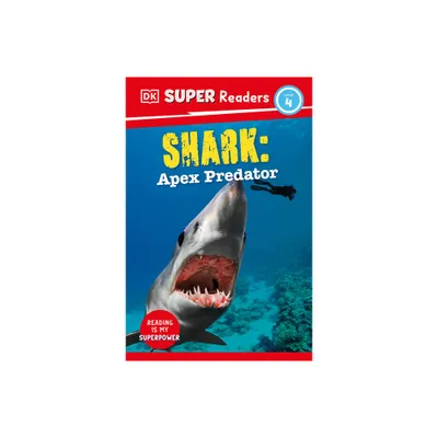 DK Super Readers Level 4 Shark: Apex Predator