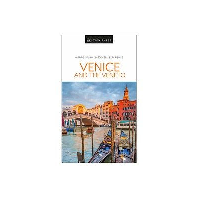 DK Venice and the Veneto - (Travel Guide) by Dk Travel (Paperback)