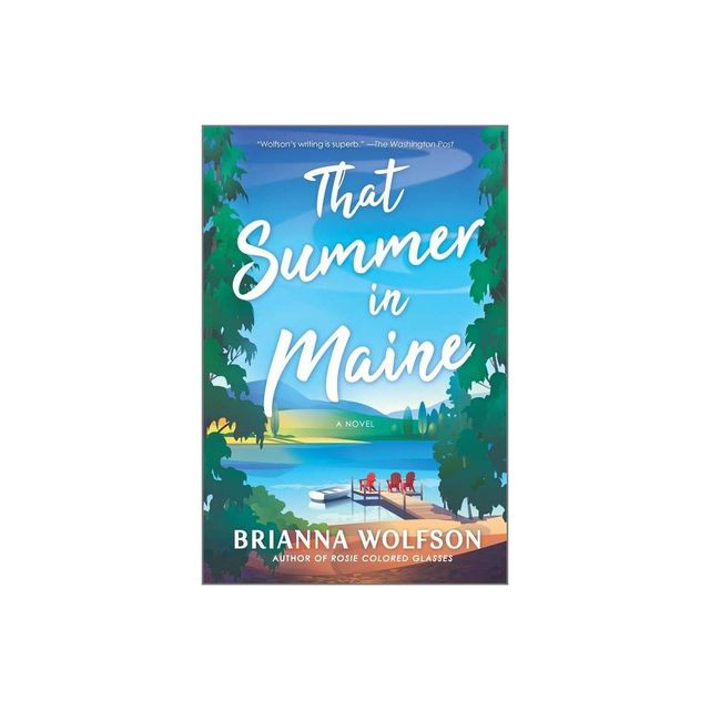 That Summer in Maine - by Brianna Wolfson (Paperback)