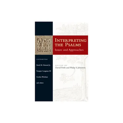 Interpreting the Psalms - by Philip S Johnston & David G Firth (Paperback)