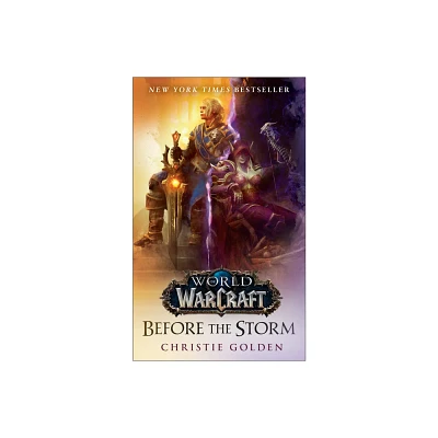 Before the Storm (World of Warcraft) - by Christie Golden (Paperback)