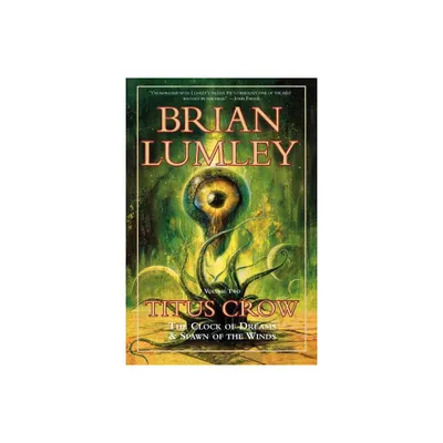 Titus Crow, Volume 2 - by Brian Lumley (Paperback)