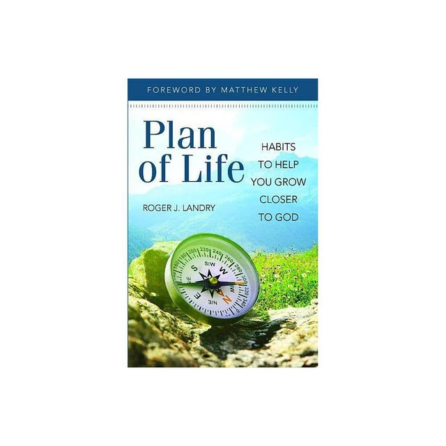 Plan of Life - by Roger Landry (Paperback)