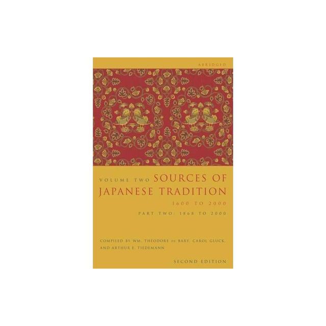 Sources of Japanese Tradition, Abridged - 2nd Edition,Abridged & & (Paperback