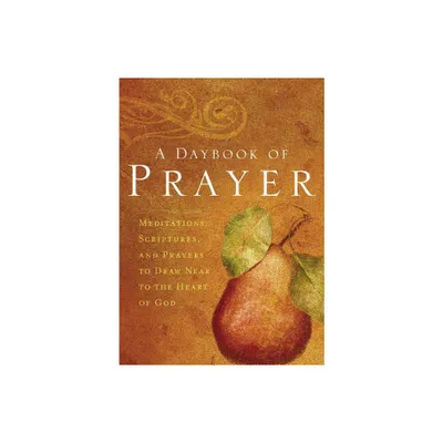 A Daybook of Prayer - by Thomas Nelson (Paperback)