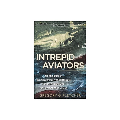 Intrepid Aviators - by Gregory G Fletcher (Paperback)