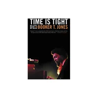 Time Is Tight - by Booker T Jones (Paperback)